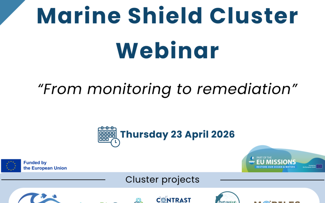 Marine Shield Cluster Webinar: From Monitoring to Remediation